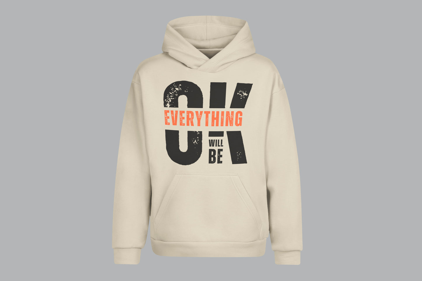 Everything Will Be Ok Printed Hoodie