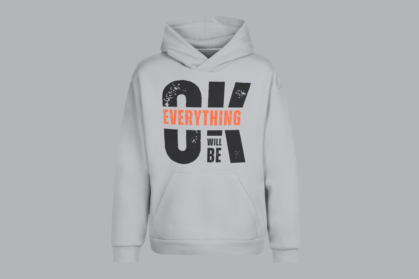 Everything Will Be Ok Printed Hoodie